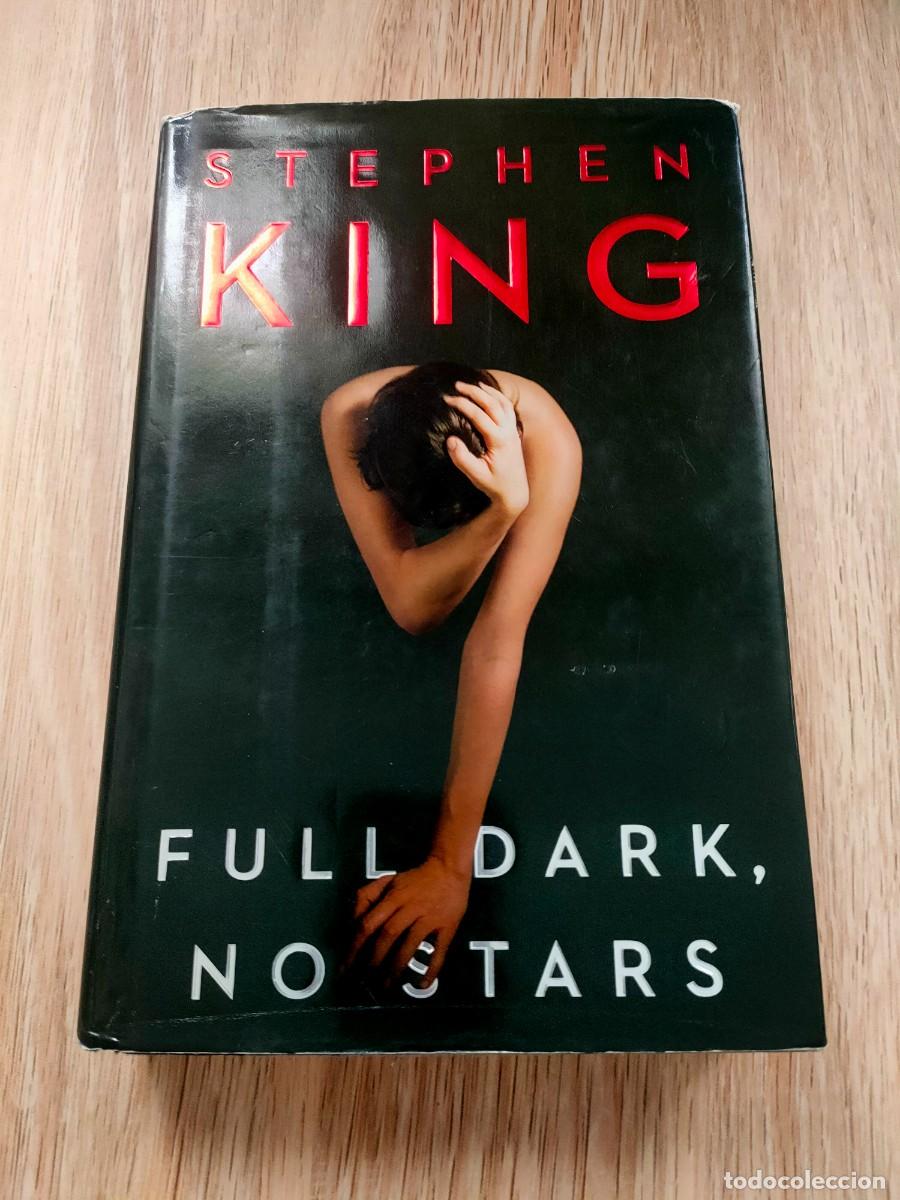 Libros de segunda mano: TODO OSCURO SIN ESTRELLAS 1&ordf; EDICI&Oacute;N USA SCRIBNER