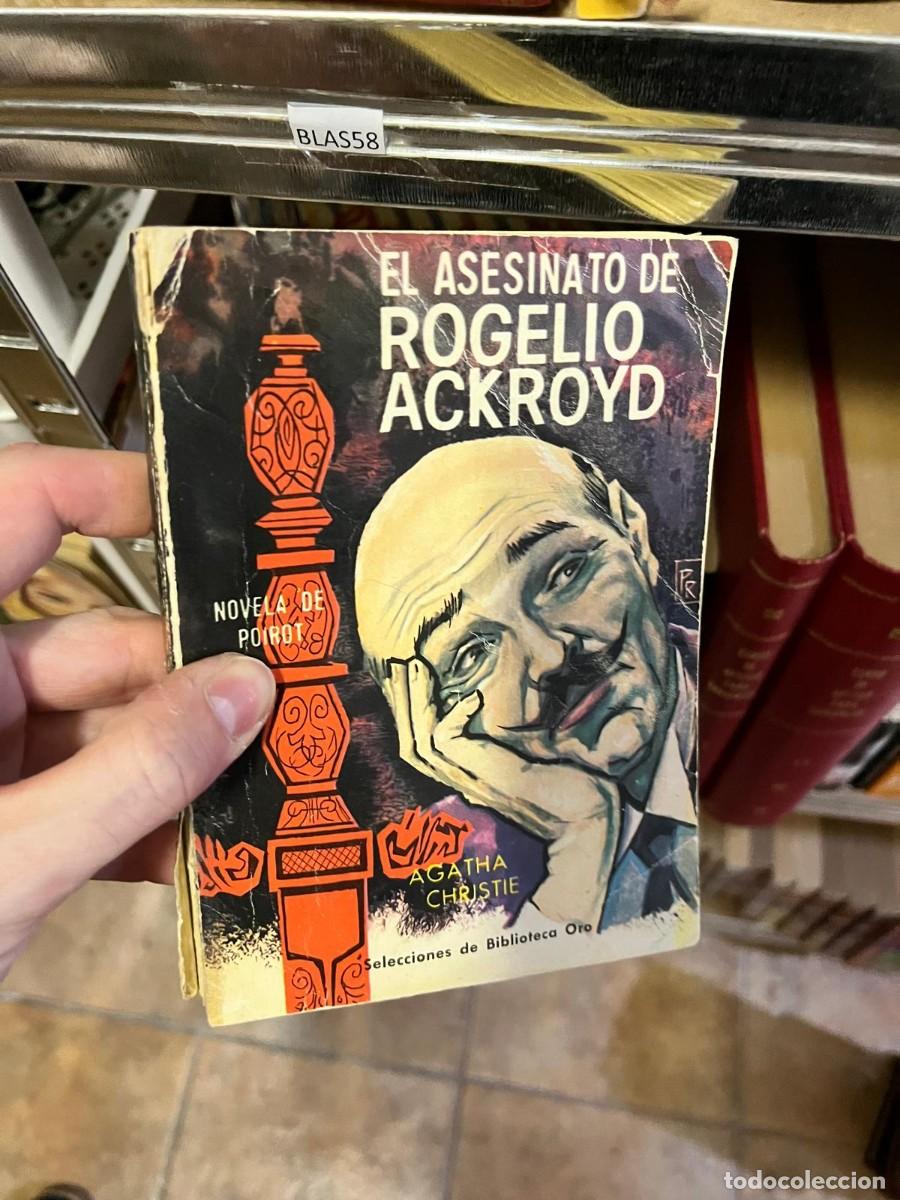 Libros de segunda mano: BLAS58 - El asesinato de Rogelio Ackroyd - Agatha Christie - Selecciones de Biblioteca Oro.