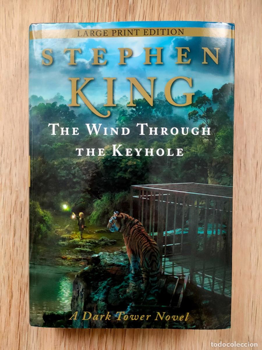 Libros de segunda mano: STEPHEN KING - EL VIENTO POR LA CERRADURA - EDICI&Oacute;N USA LARGE PRINT - SCRIBNER