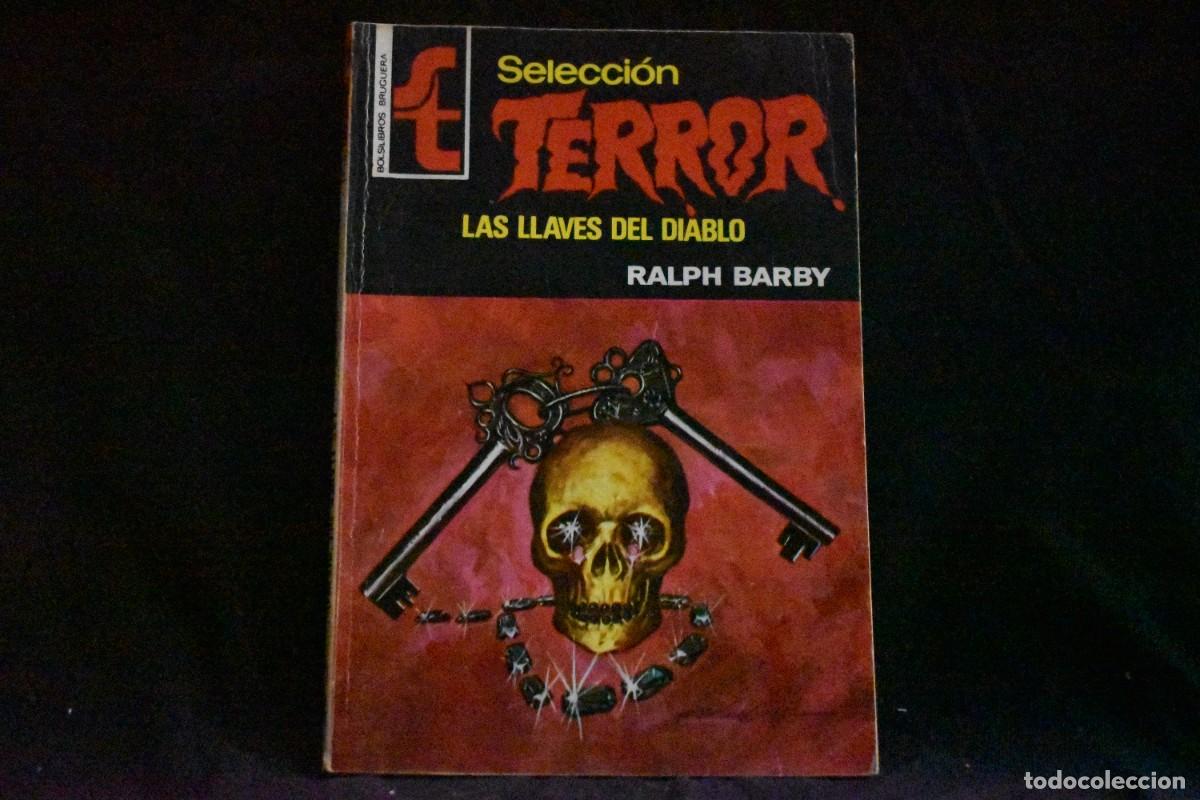 Libros de segunda mano: SELECCI&Oacute;N TERROR N&ordm; 162. LAS LLAVES DEL DIABLO. RALPH BARBY. BOLSILIBROS BRUGUERA
