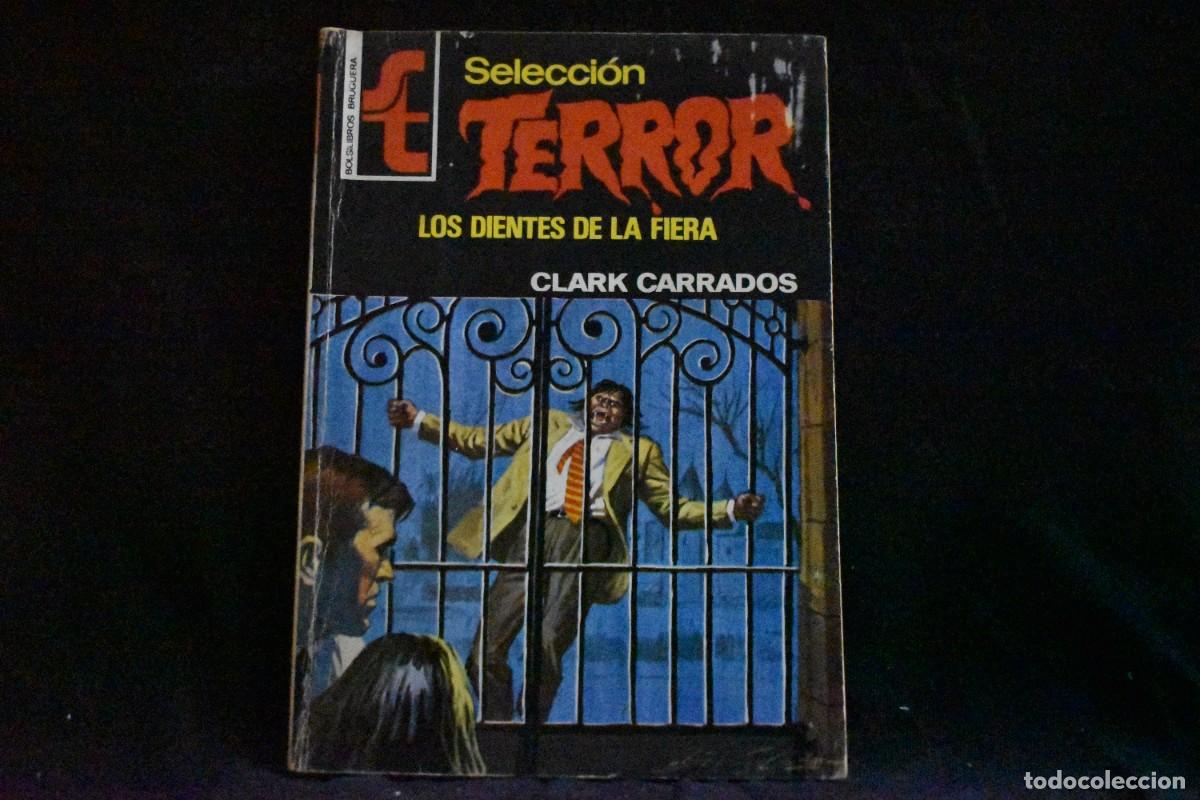 Libros de segunda mano: SELECCI&Oacute;N TERROR N&ordm; 161. LOS DIENTES DE LA FIERA. CLARK CARRADOS. BOLSILIBROS BRUGUERA
