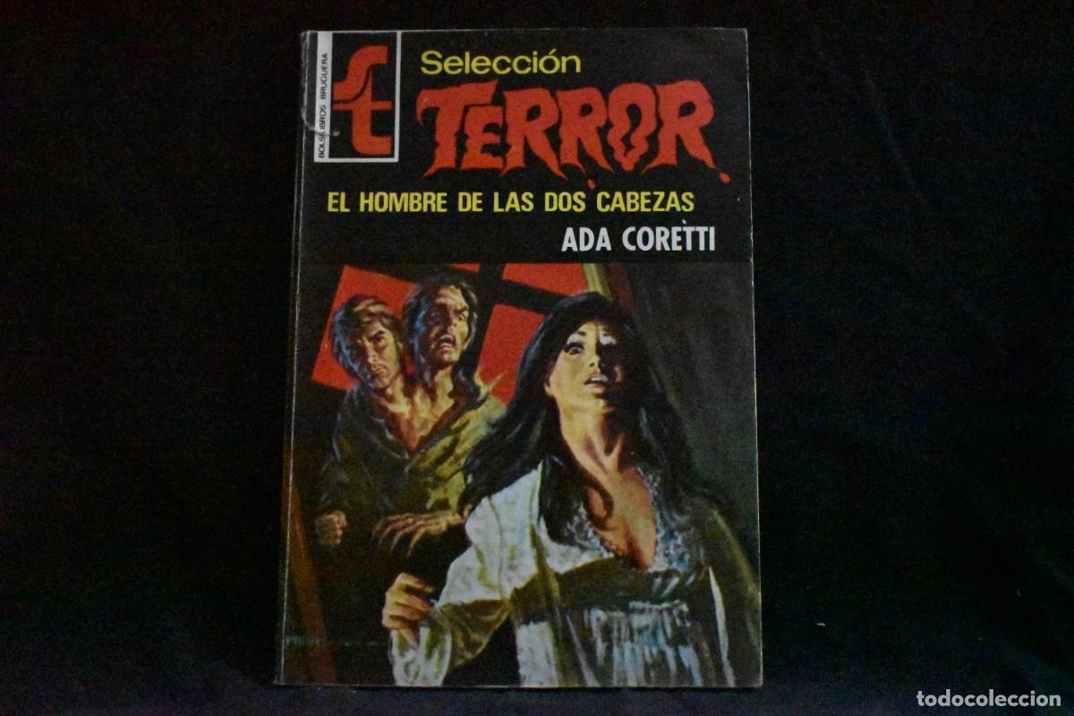 Libros de segunda mano: SELECCI&Oacute;N TERROR N&ordm; 145. EL HOMBRE DE LAS DOS CABEZAS. ADA CORETTI. BOLSILIBROS BRUGUERA