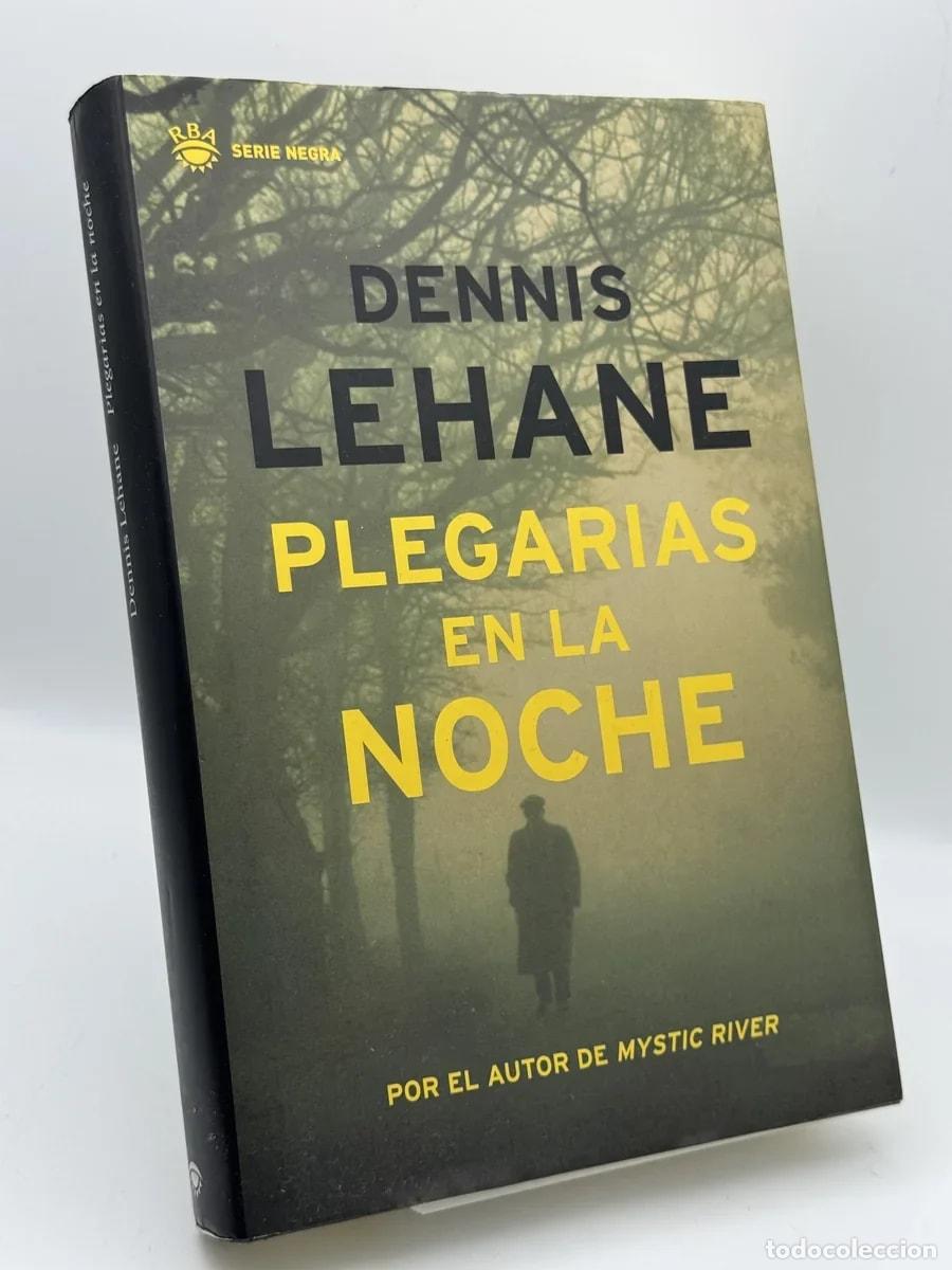 Libri di seconda mano: Plegarias en la noche - Dennis Lehane