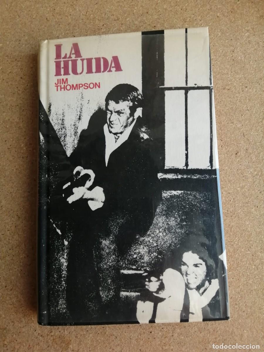 Libros de segunda mano: LA HUIDA (JIM THOMPSON)