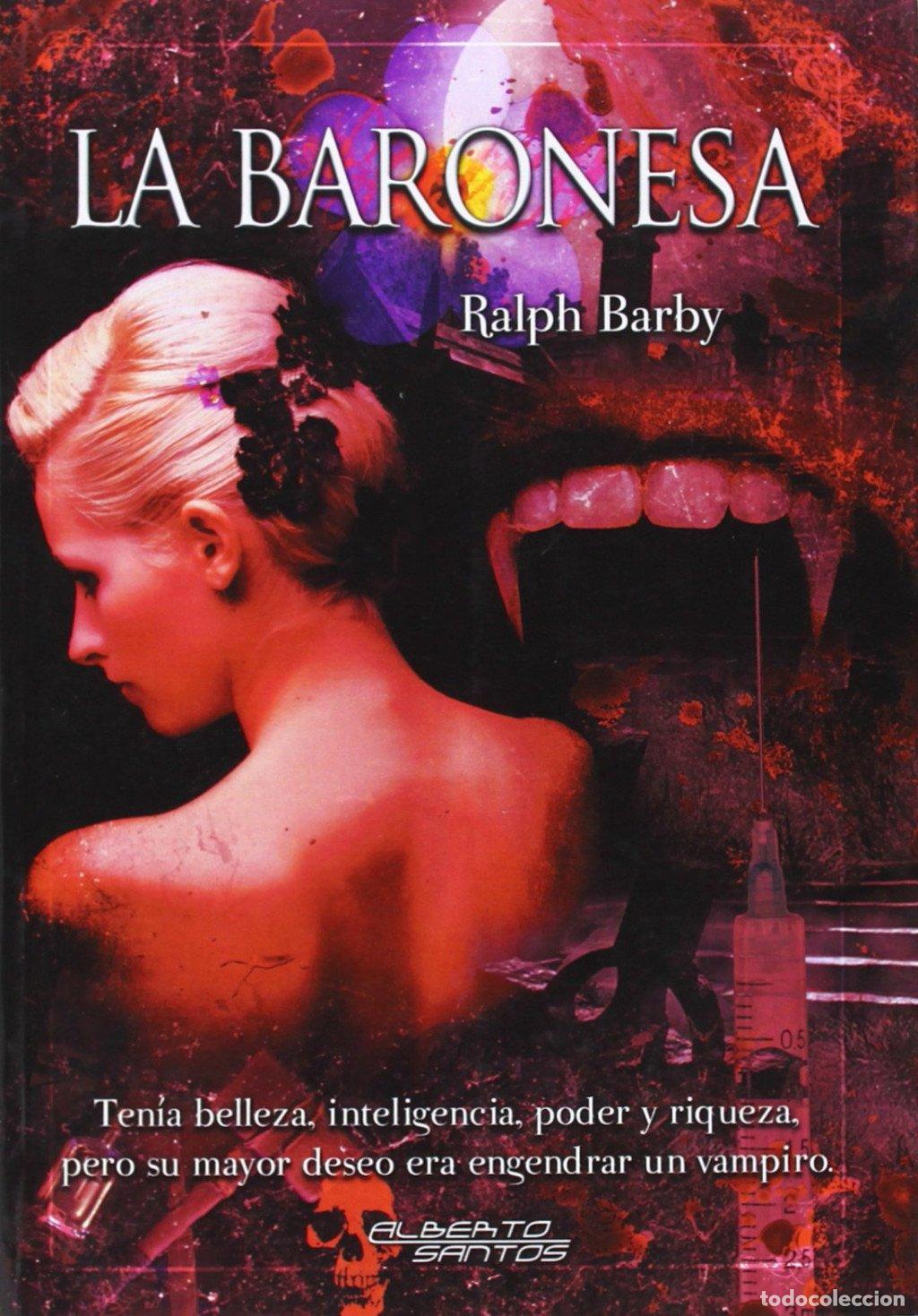 Libros de segunda mano: La Baronesa - Ralph Barby - Editorial Alberto Santos