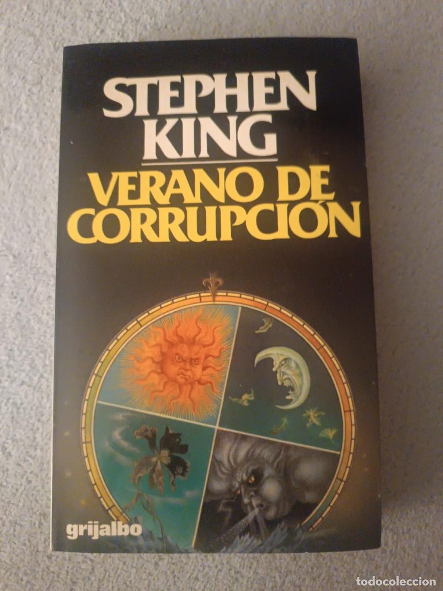 Libros de segunda mano: Verano de corrupcion - Stephen King (Editorial Grijalbo, 1983) Rustica