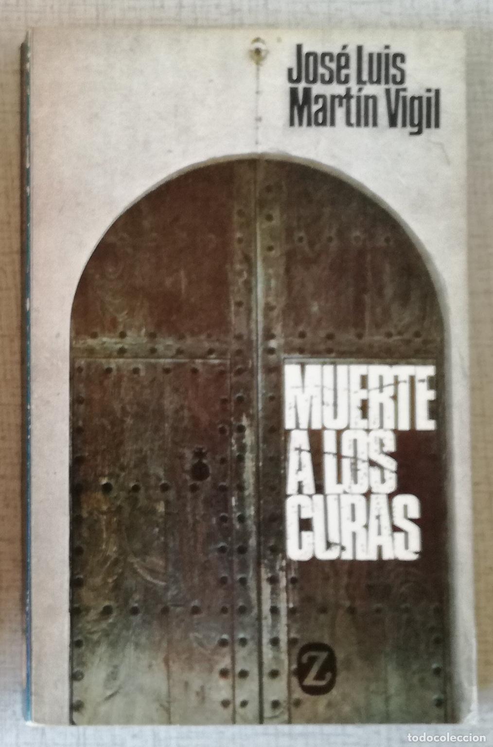 Libros de segunda mano: Muerte a los curas - Jose Luis Martin Vigil; Ed. Juventud
