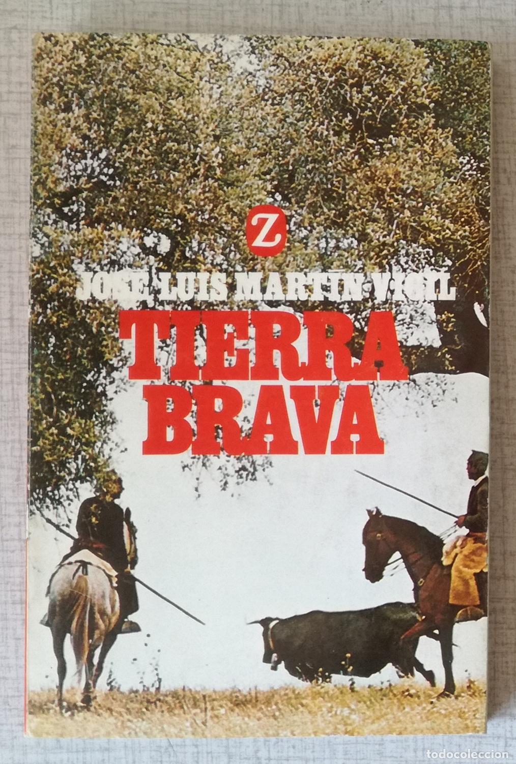 Libros de segunda mano: Tierra brava - Jose Luis Martin Vigil; Ed. Juventud