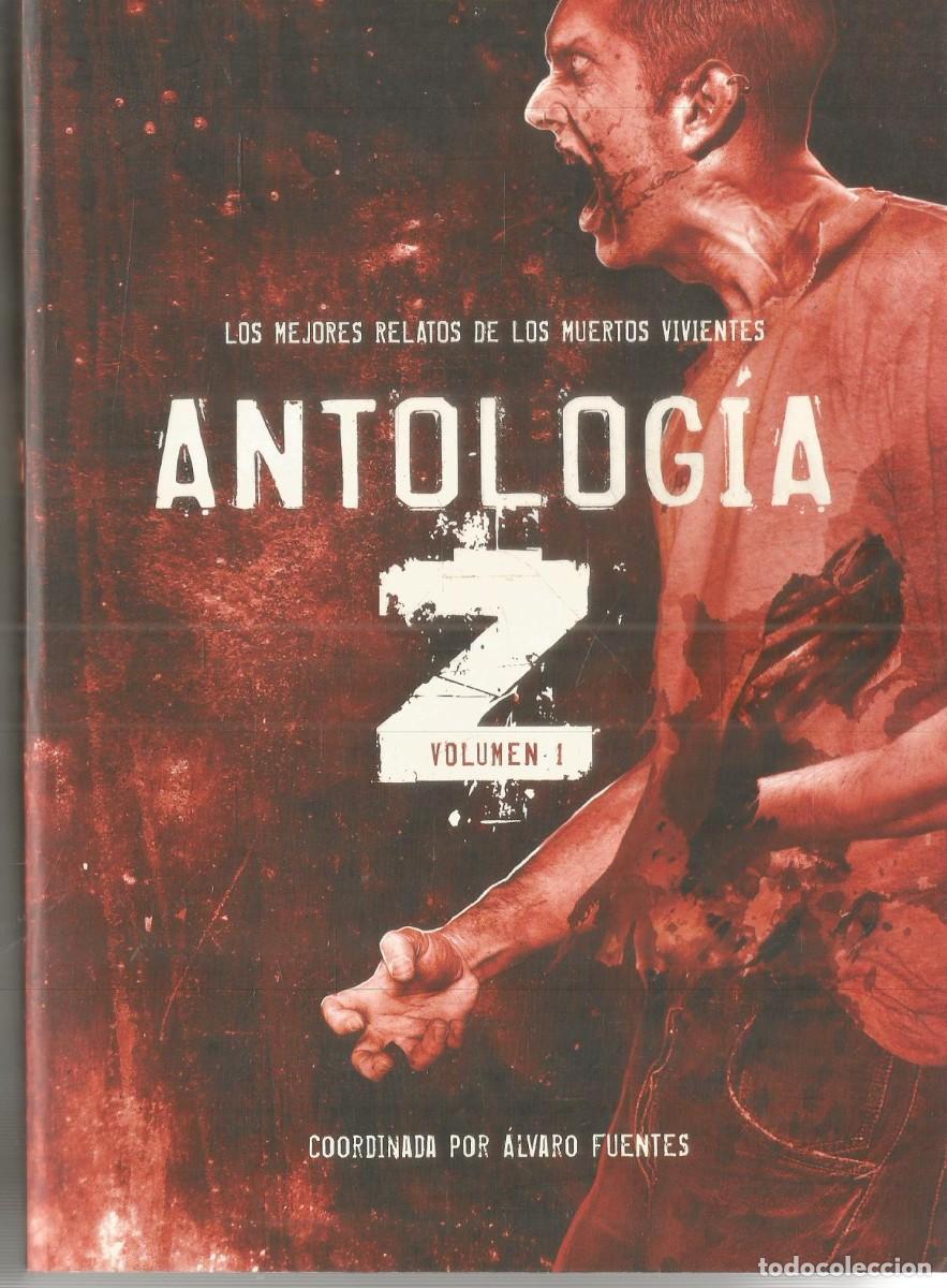 Libros de segunda mano: ANTOLOGIA Z VOLUMEN I. LOS MEJORES RELATOS DE LOS MUERTOS VIVIENTES. DOLMEN. PRIMERA EDICION