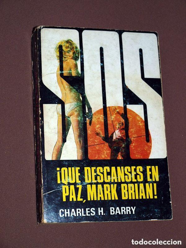 Libros de segunda mano: EL HOMBRE DE ORO &iexcl;QUE DESCANSES EN PAZ, MARK BRIAN!. Charles H. BARRY. SOS N&ordm; 6. PETRONIO, 1973 +++