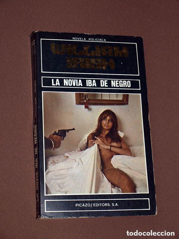 Second hand books: LA NOVIA IBA DE NEGRO. William IRISH. AROCA. POLISMEN N&ordm; 45. PICAZO, 1980. A ++++