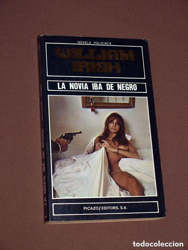 Second hand books: LA NOVIA IBA DE NEGRO. William IRISH. AROCA. POLISMEN N&ordm; 45. PICAZO, 1980. B ++++