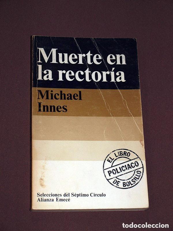 Libri di seconda mano: MUERTE EN LA RECTOR&Iacute;A. Michael INNES. S&Eacute;PTIMO C&Iacute;RCULO N&ordm; 37. ALIANZA EMEC&Eacute;, 1975. +++
