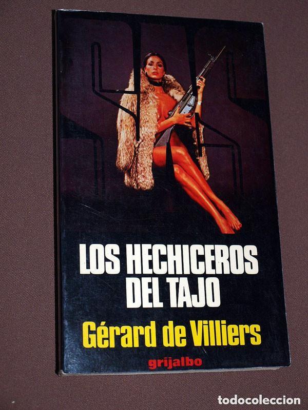 Libros de segunda mano: MALKO LINGE: LOS HECHICEROS DEL TAJO. G&Eacute;RARD DE VILLIERS. SAS N&ordm; 10. GRIJALBO, 1979. +++