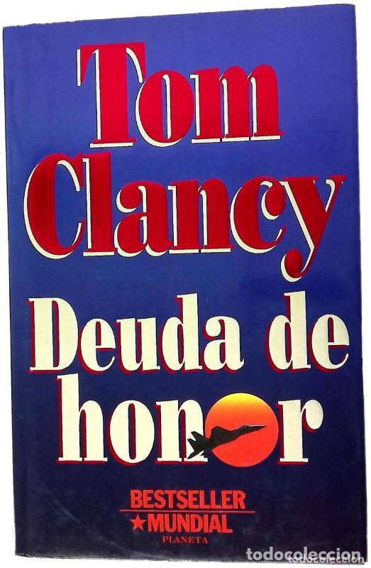 Libri di seconda mano: Deuda de Honor - Clancy - Planeta - Ediciones, 215