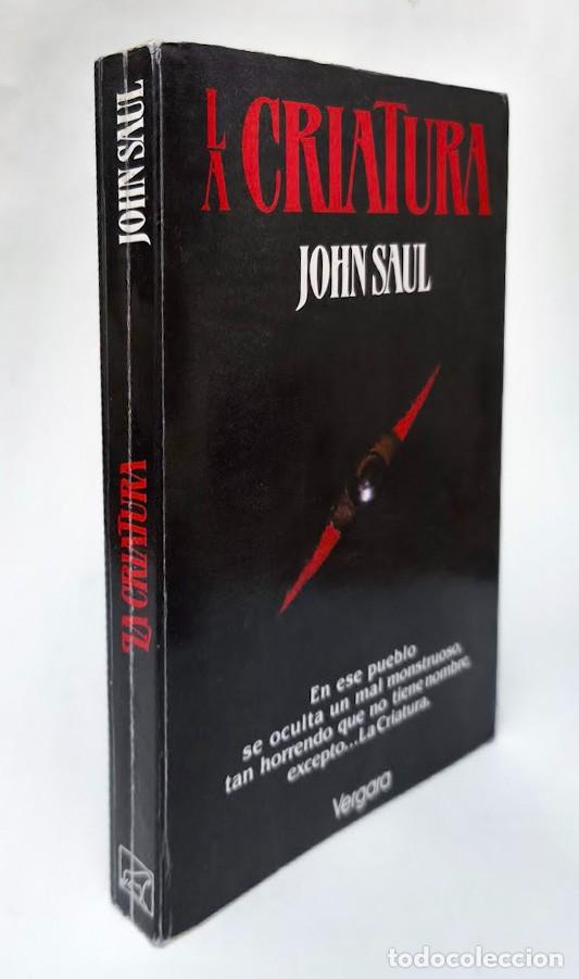 Libros de segunda mano: La criatura. John Saul. 1991.