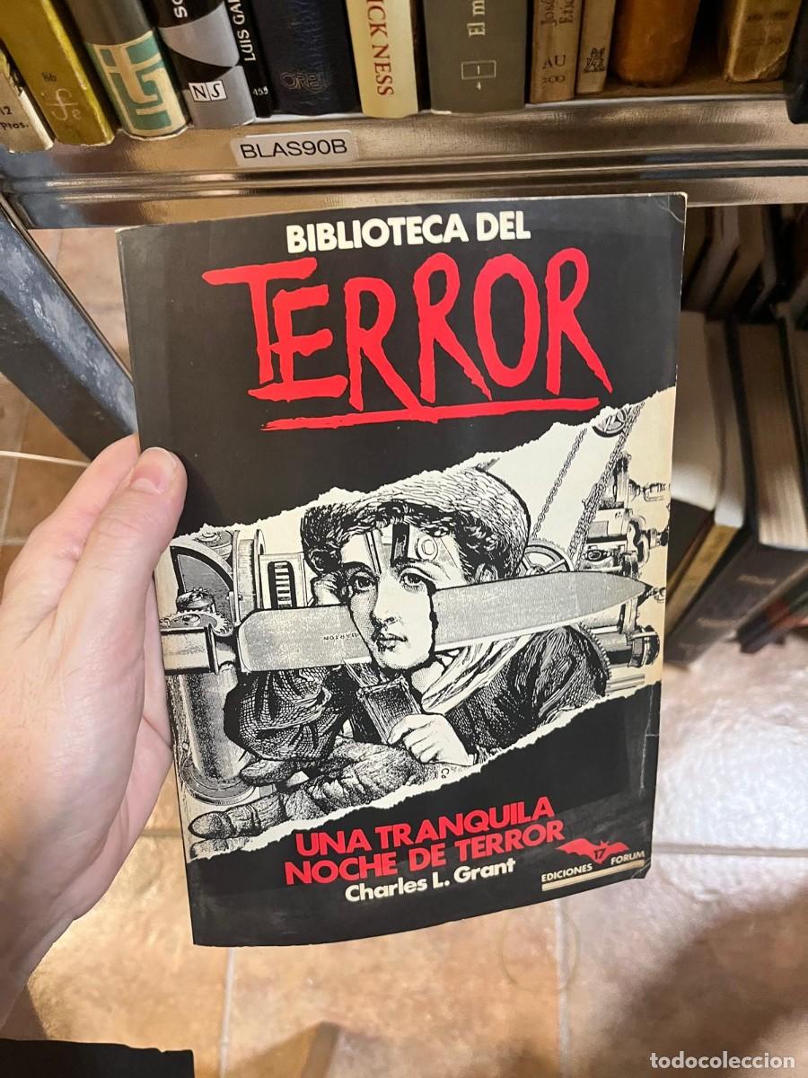 Libros de segunda mano: BLAS90B &mdash; Una tranquila noche de terror &mdash; Charles L. Grant &mdash; Ediciones Forum