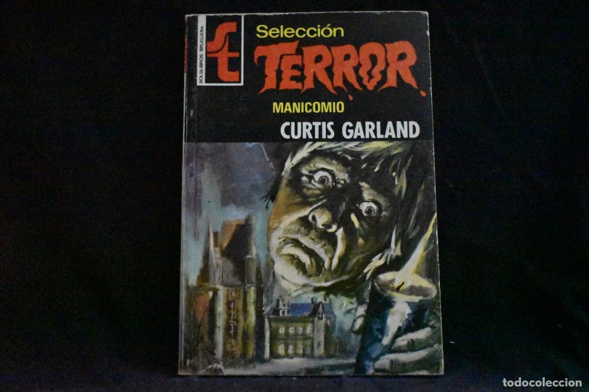 Libros de segunda mano: SELECCI&Oacute;N TERROR N&ordm; 140. MANICOMIO. CURTIS GARLAND. BOLSILIBROS BRUGUERA