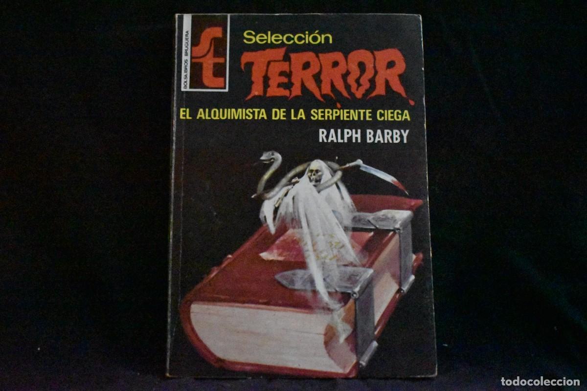 Libros de segunda mano: SELECCI&Oacute;N TERROR N&ordm; 128. EL ALQUILMISTA DE LA SERPIENTE CIEGA. RALPH BARBY. BOLSILIBROS BRUGUERA
