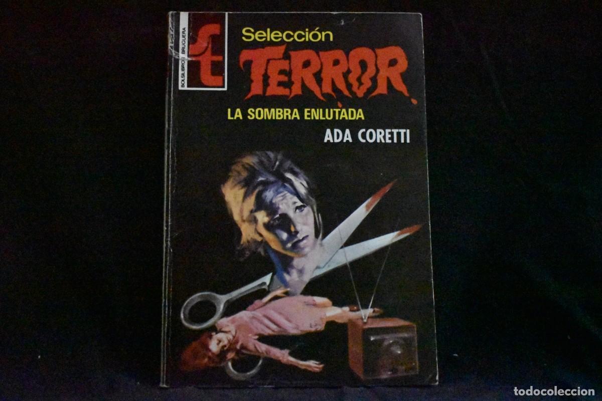 Libros de segunda mano: SELECCI&Oacute;N TERROR N&ordm; 126. LA SOMBRE ENLUTADA. ADA CORETTI. BOLSILIBROS BRUGUERA