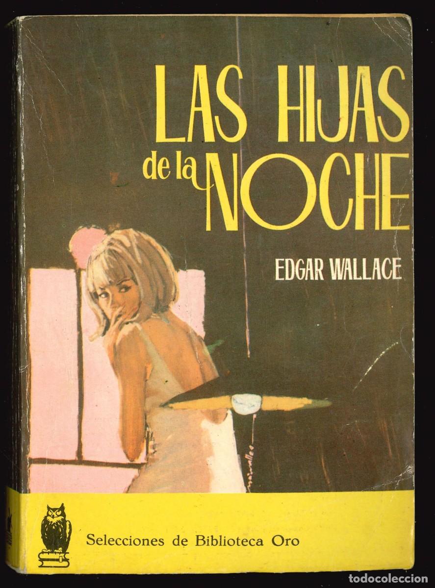 Libros de segunda mano: SELECCIONES DE BIBLIOTECA ORO - MOLINO / N&Uacute;MERO 230 (LAS HIJAS DE LA NOCHE)