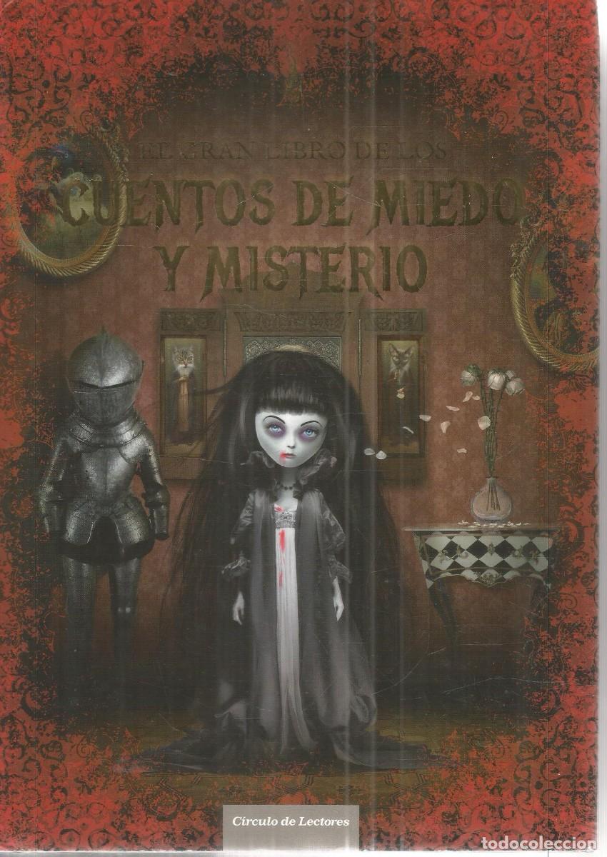 Libros de segunda mano: EL GRAN LIBRO DE LOS CUENTOS DE MIEDO Y MISTERIO. CIRCULO DE LECTORES