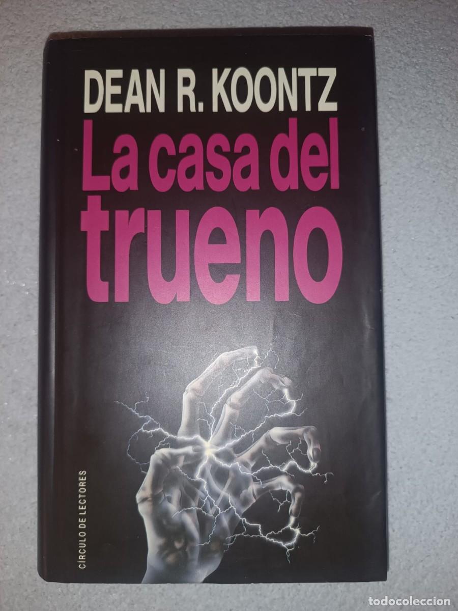 Libros de segunda mano: La casa del trueno - Dean R. Koontz (Edici&oacute;n C&iacute;rculo de Lectores)