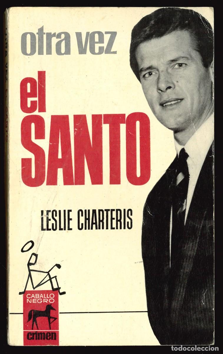 Libros de segunda mano: CABALLO NEGRO CRIMEN (EL SANTO) - BRUGUERA / N&Uacute;MERO 9 (OTRA VEZ EL SANTO)