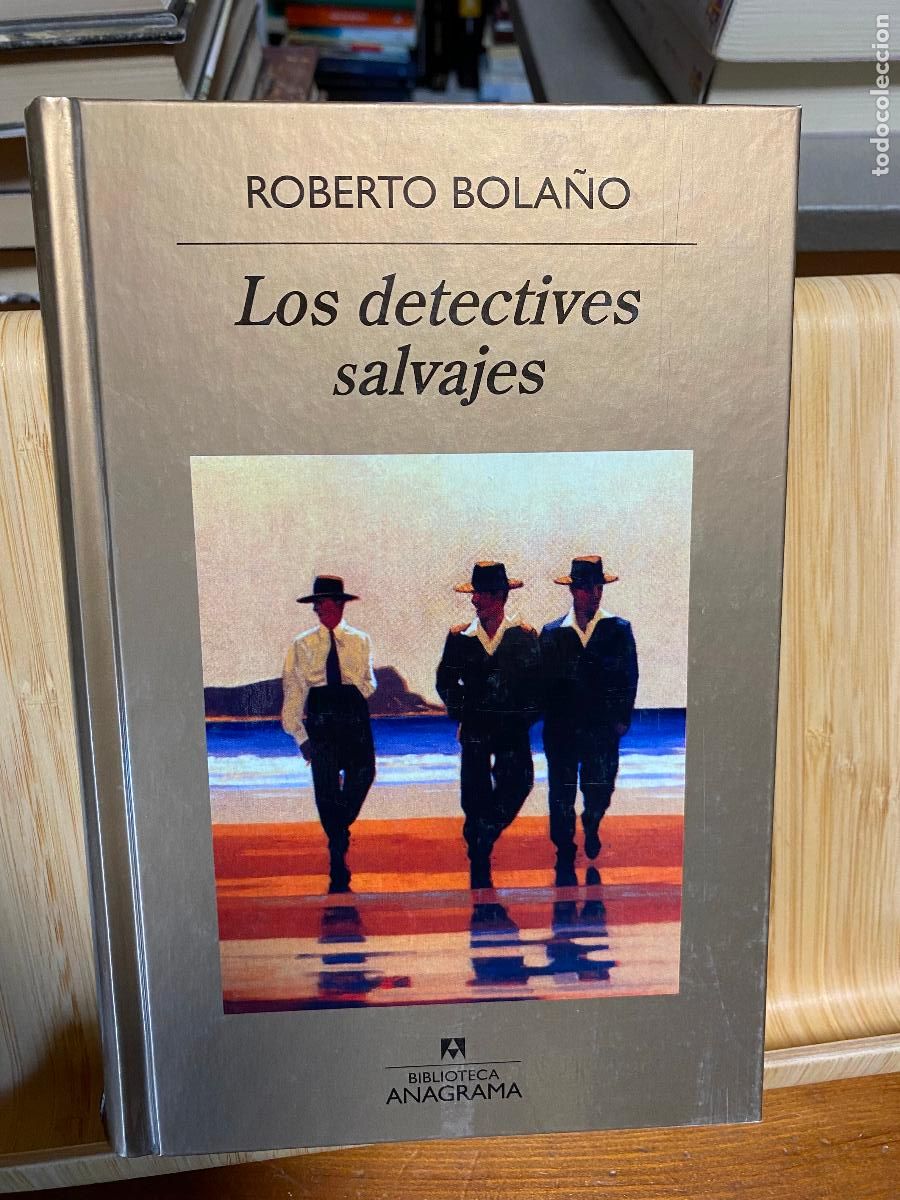 Libros de segunda mano: LOS DETECTIVES SALVAJES. ROBERTO BOLA&Ntilde;O. RBA / ANAGRAMA