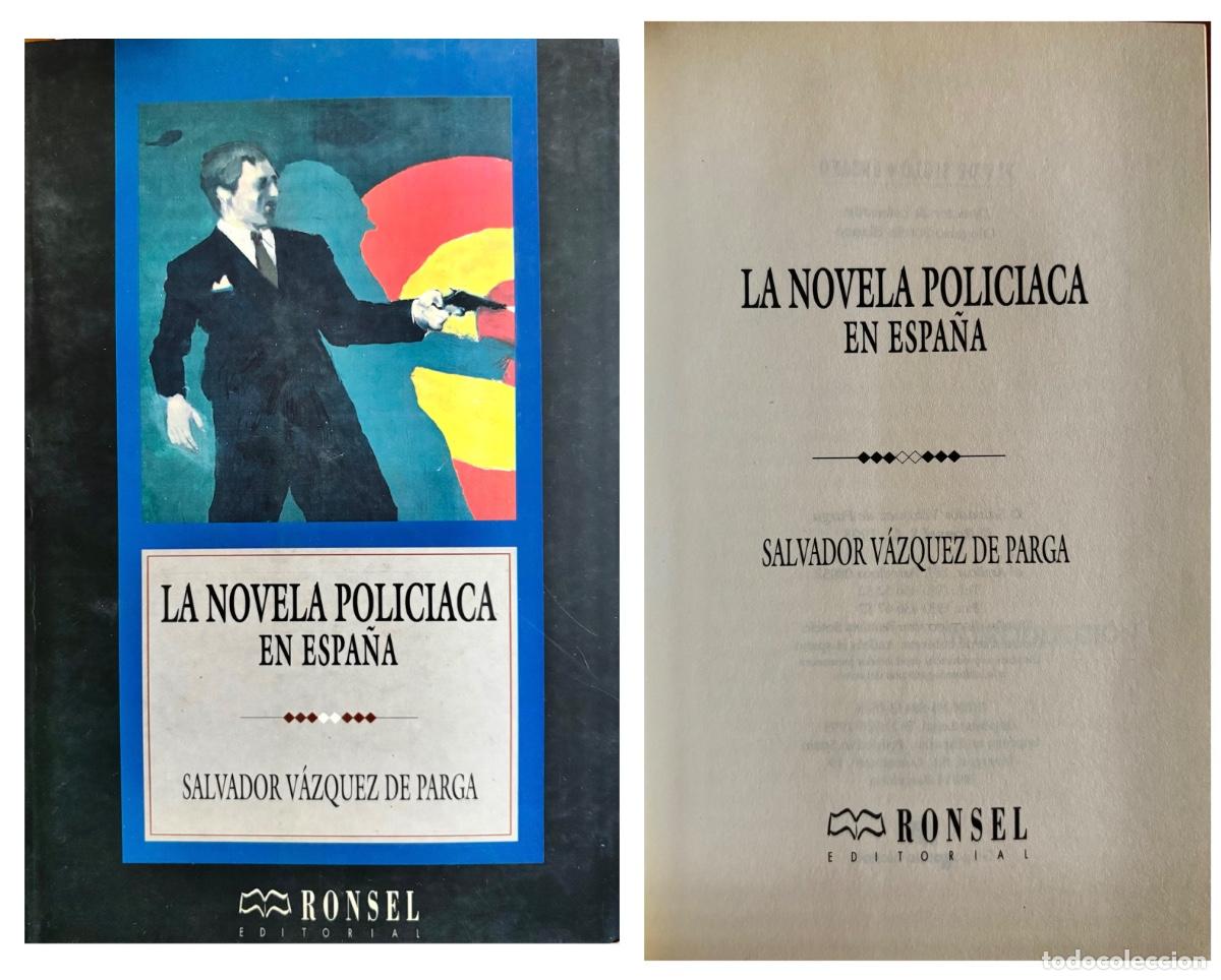 Livres d'occasion: LA NOVELA POLICIACA EN ESPA&Ntilde;A- SALVADOR VAZQUEZ DE PARGA - 1983
