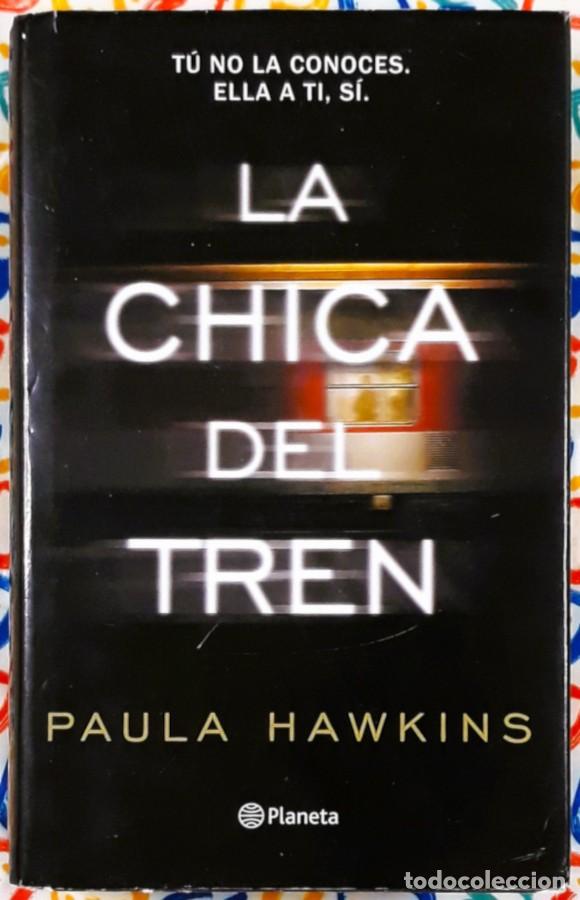 Libros de segunda mano: La Chica del Tren - Paula Hawkins Ed. Planeta 2016