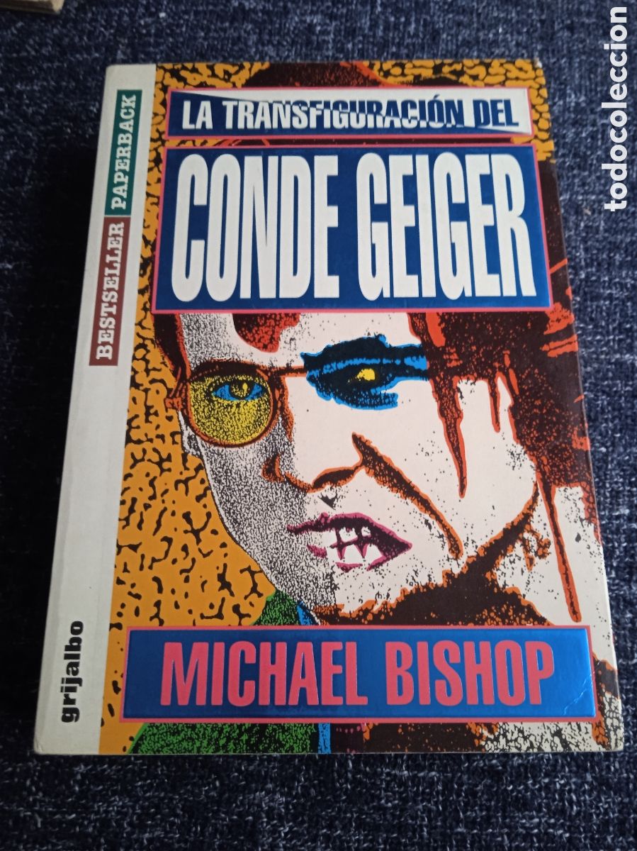 Second hand books: La transformaci&oacute;n del conde Geiger. / Michael Bishop