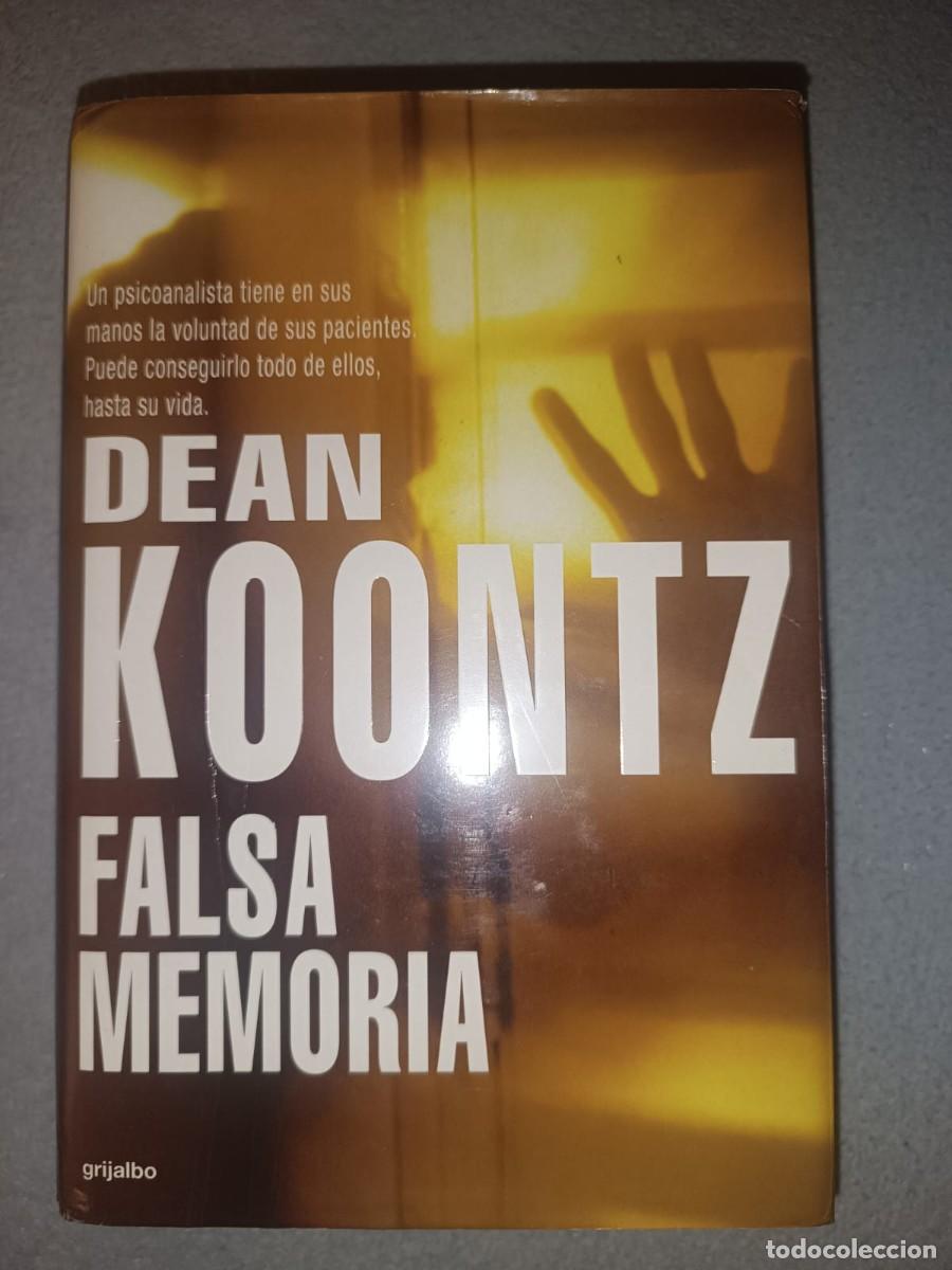 Libros de segunda mano: Falsa memoria - Dean Koontz (Editorial Grijalbo)