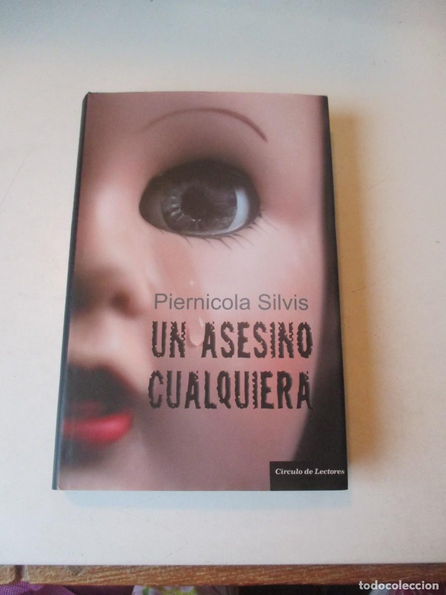 Libros de segunda mano: PIERNICOLS SILVIS Un asesino cualquiera W41066