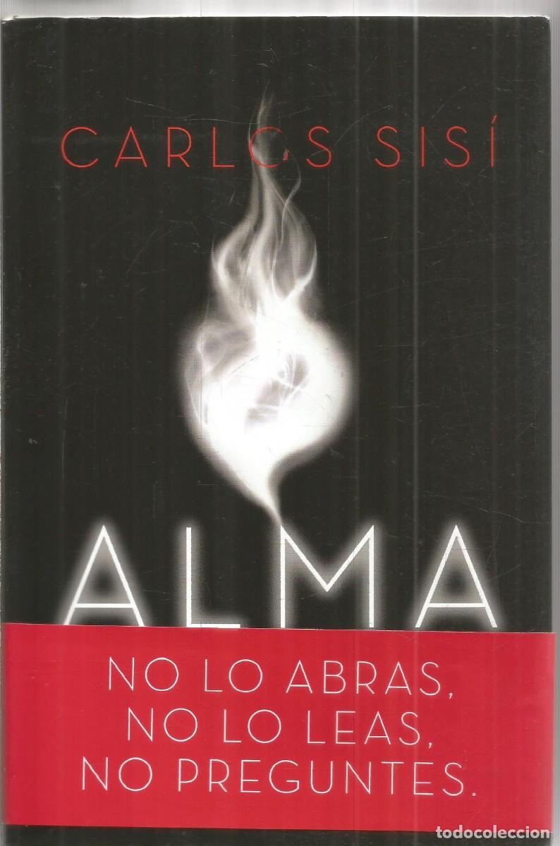 Libros de segunda mano: CARLOS SISI. ALMA. MINOTAURO. PRIMERA EDICION