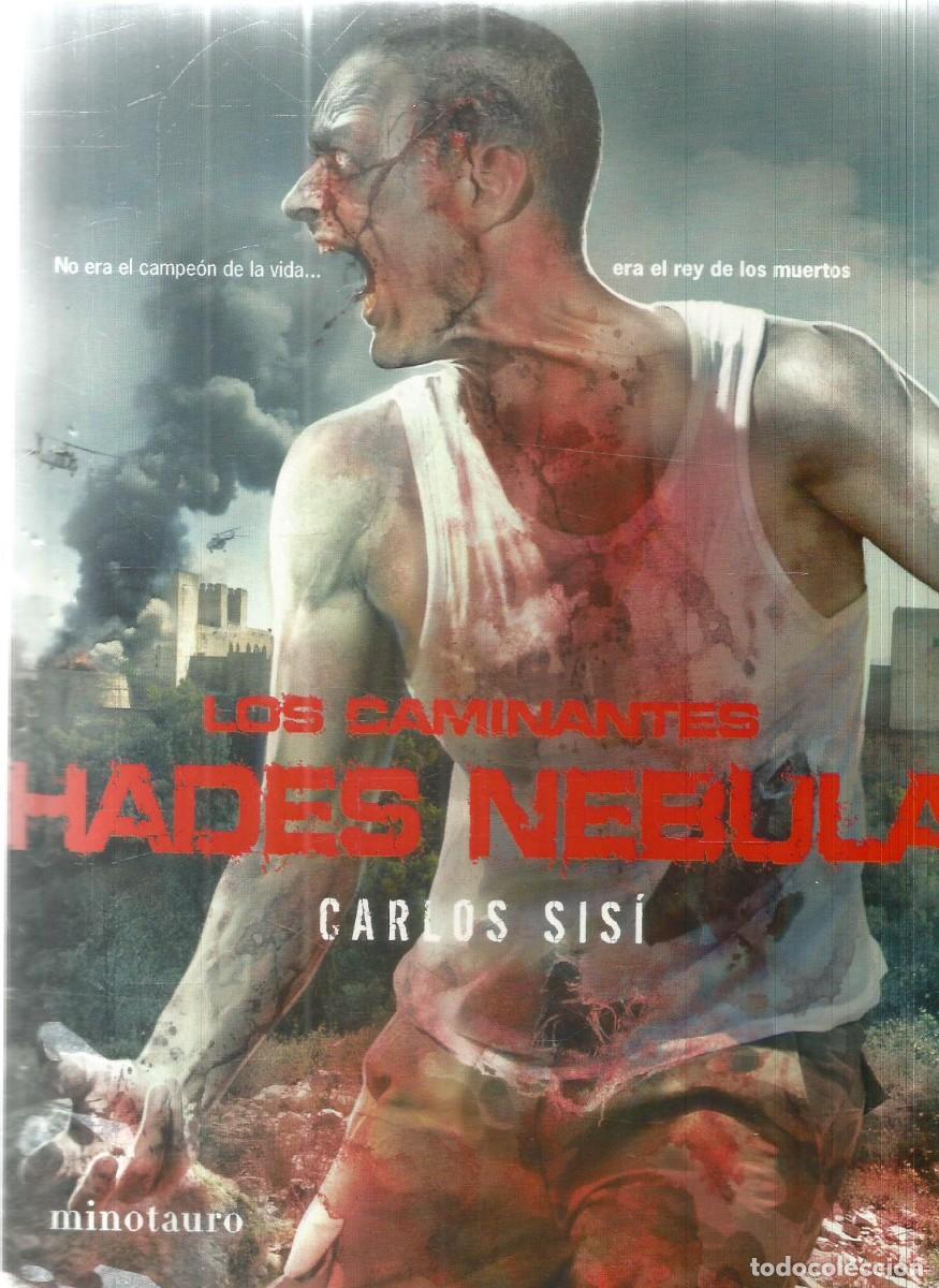 Libros de segunda mano: CARLOS SISI. LOS CAMINANTES HADES NEBULA. MINOTAURO.