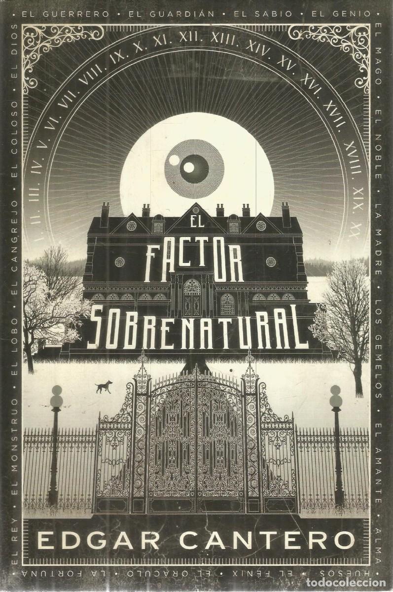 Libros de segunda mano: EDGAR CANTERO. EL FACTOR SOBRENATURAL. MINOTAURO