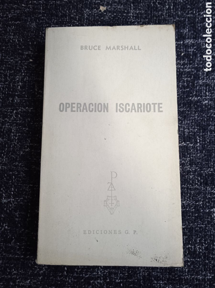 Second hand books: LIBROS RENO - OPERACION ISCARIOTE / BRUCE MARSHALL