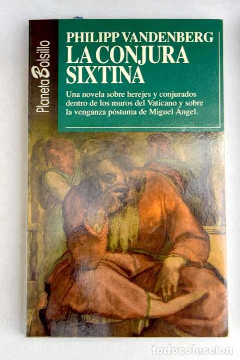 Libros de segunda mano: La Conjura Sixtina - Vandenberg, Philipp - Editorial Planeta - Bolsillo
