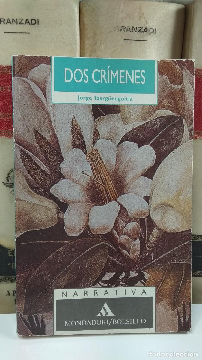 Gebrauchte B&uuml;cher: DOS CR&Iacute;MENES. JORGE IBARG&Uuml;ENGOITIA. Cubierta ilustrada por Frida Kalho. Edita Mondadori.