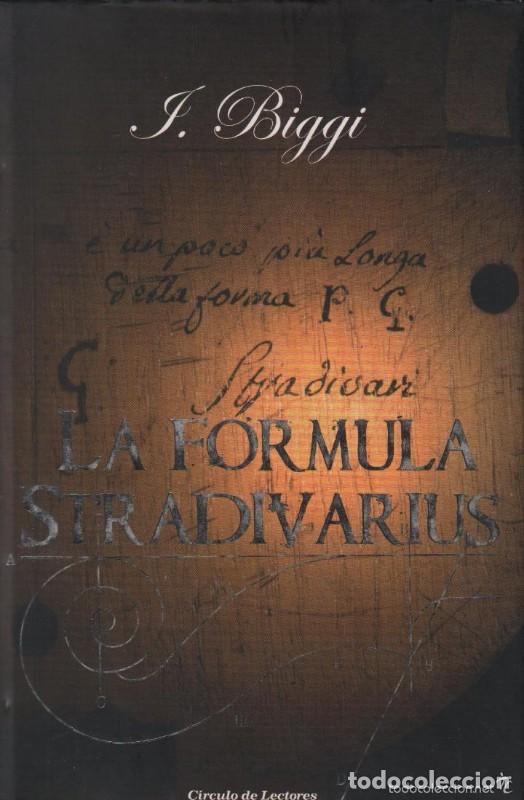 Livres d'occasion: La formula Stradivarius - J. Biggi - Circulo de lectores