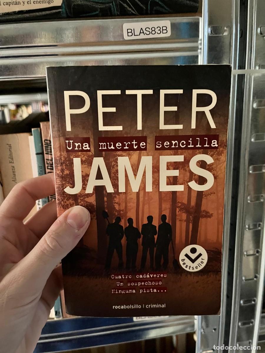 Libros de segunda mano: BLAS83B &ndash; Peter James &ndash; Una muerte sencilla &ndash; Rocabolsillo