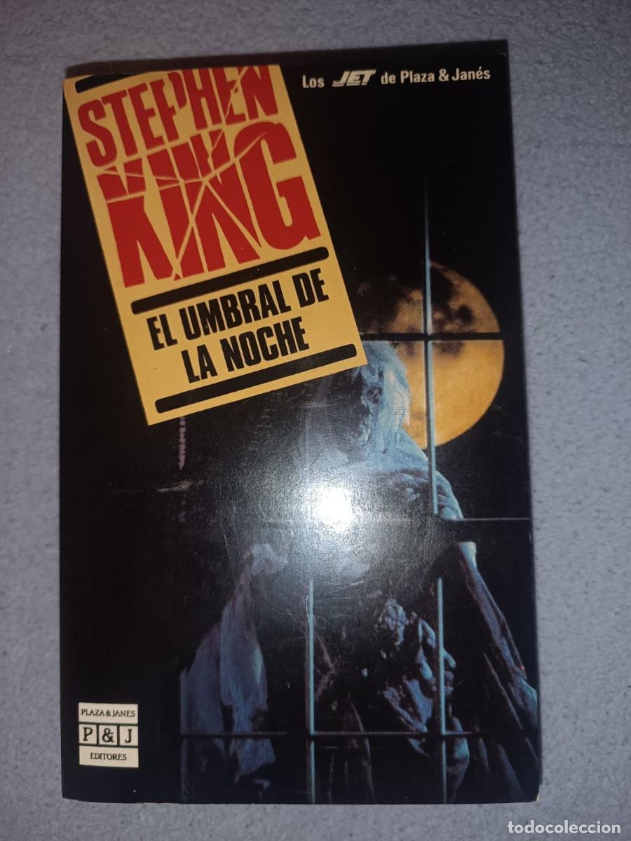 Libros de segunda mano: El umbral de la noche - Stephen King (Los JET de Plaza & Janes) Rustica