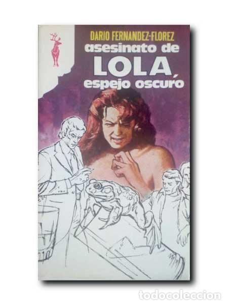 Second hand books: Asesinato de Lola, Espejo Oscuro - Fern&aacute;ndez Fl&oacute;rez - Plaza & Jan&eacute;s Editores - Libros Reno, 491