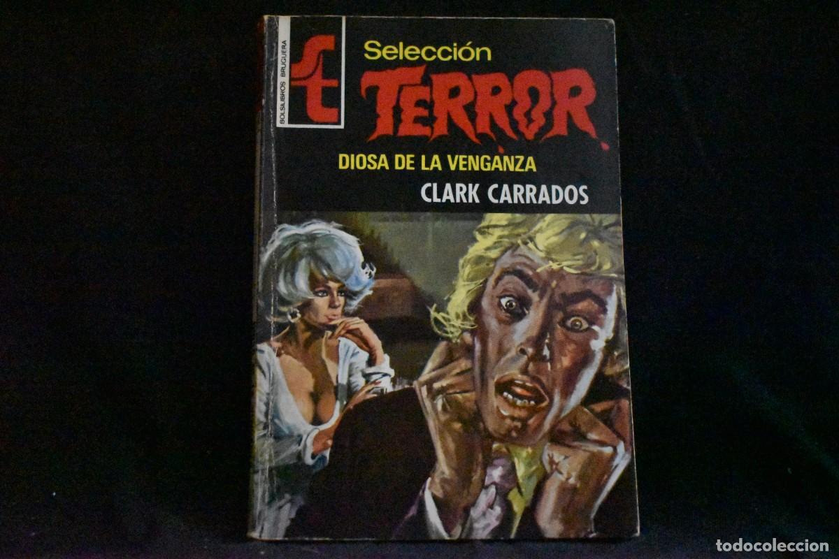 Libros de segunda mano: SELECCI&Oacute;N TERROR N&ordm; 114. DIOSA DE LA VENGANZA. CLARK CARRADOS. BOLSILIBROS BRUGUERA