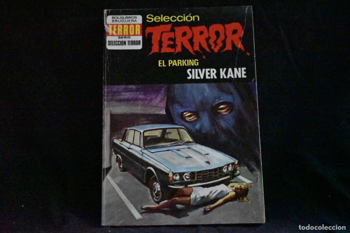 Libros de segunda mano: SELECCI&Oacute;N TERROR N&ordm; 111. EL PARKING. SILVER KANE. BOLSILIBROS BRUGUERA