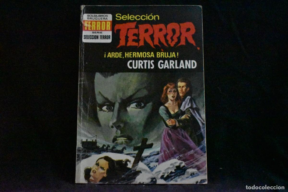 Gebrauchte B&uuml;cher: SELECCI&Oacute;N TERROR N&ordm; 108. &iexcl;ARDE, HERMOSA BRUJA! CURTIS GARLAND. BOLSILIBROS BRUGUERA