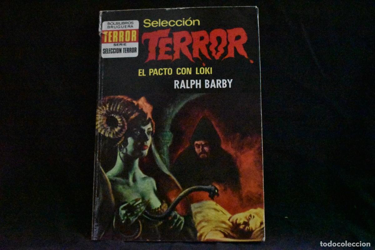 Libros de segunda mano: SELECCI&Oacute;N TERROR N&ordm; 106. EL PACTO CON LOKI. RALPH BARBY. BOLSILIBROS BRUGUERA