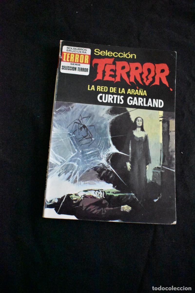 Libros de segunda mano: SELECCI&Oacute;N TERROR N&ordm; 105. LA RED DE LA ARA&Ntilde;A. CURTIS GARLAND. BOLSILIBROS BRUGUERA