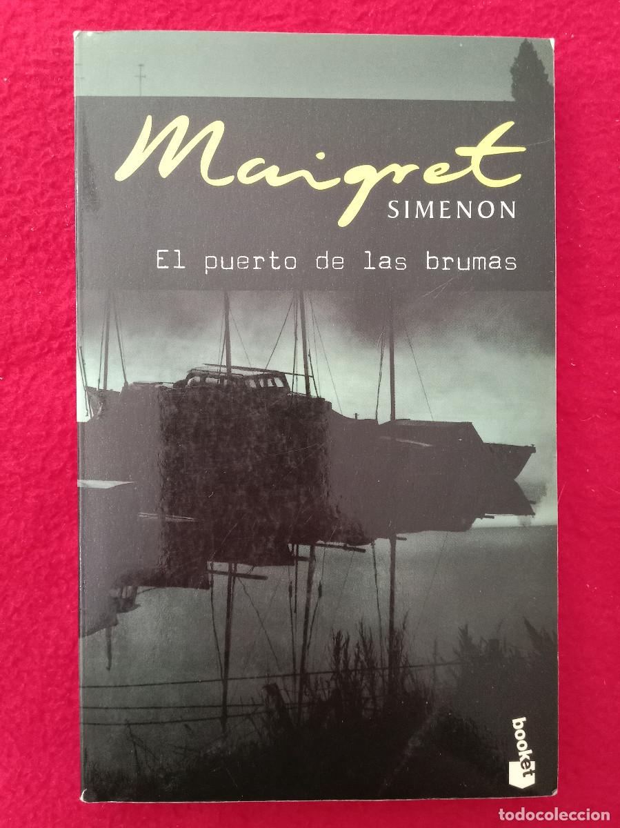 Libros de segunda mano: El Puerto de las Brumas - Georges Simenon - Edit. TusQuest Editores. 2003
